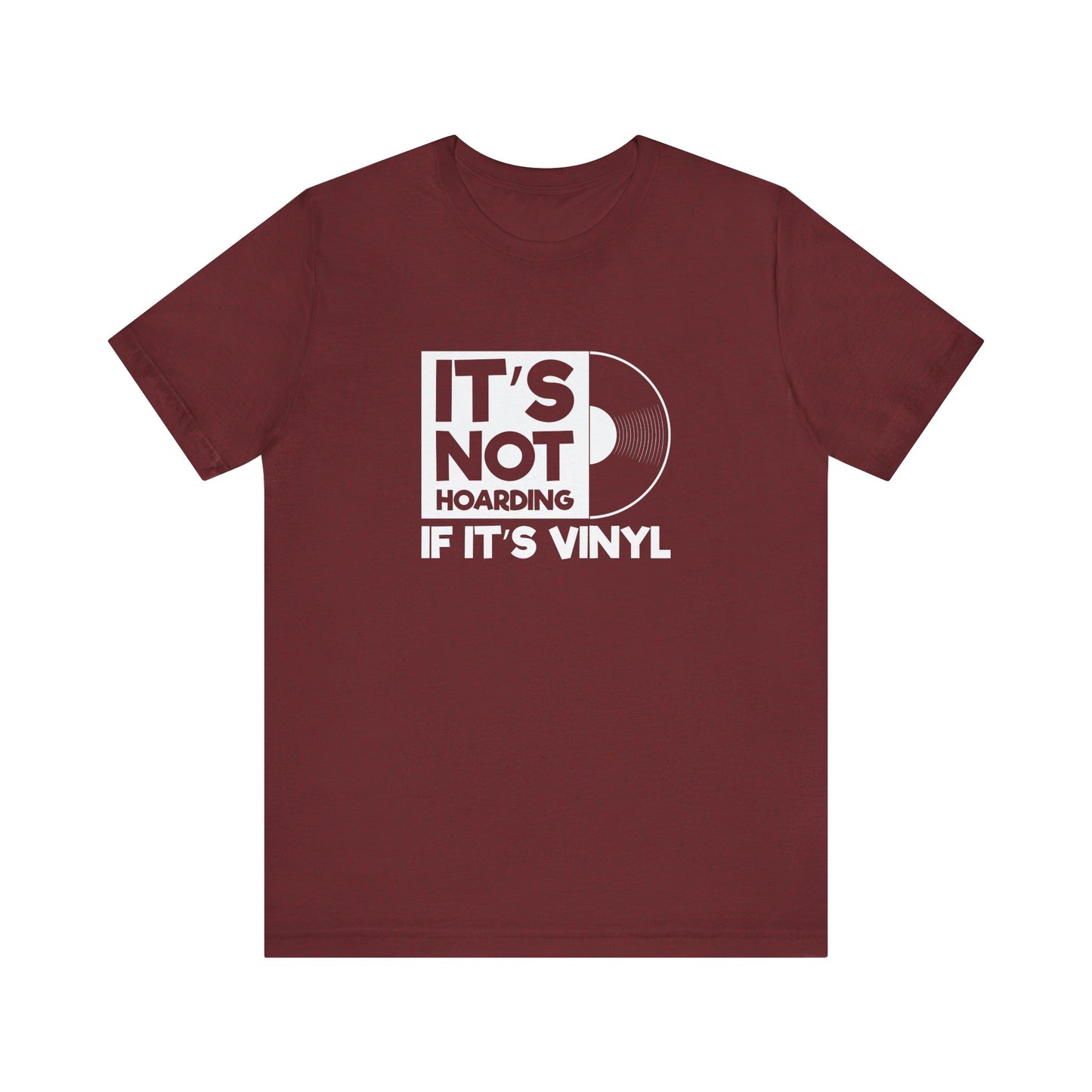 It's Not Hoarding If It's Vinyl T-Shirt - Funny Music Lover Tee - Goateez Style