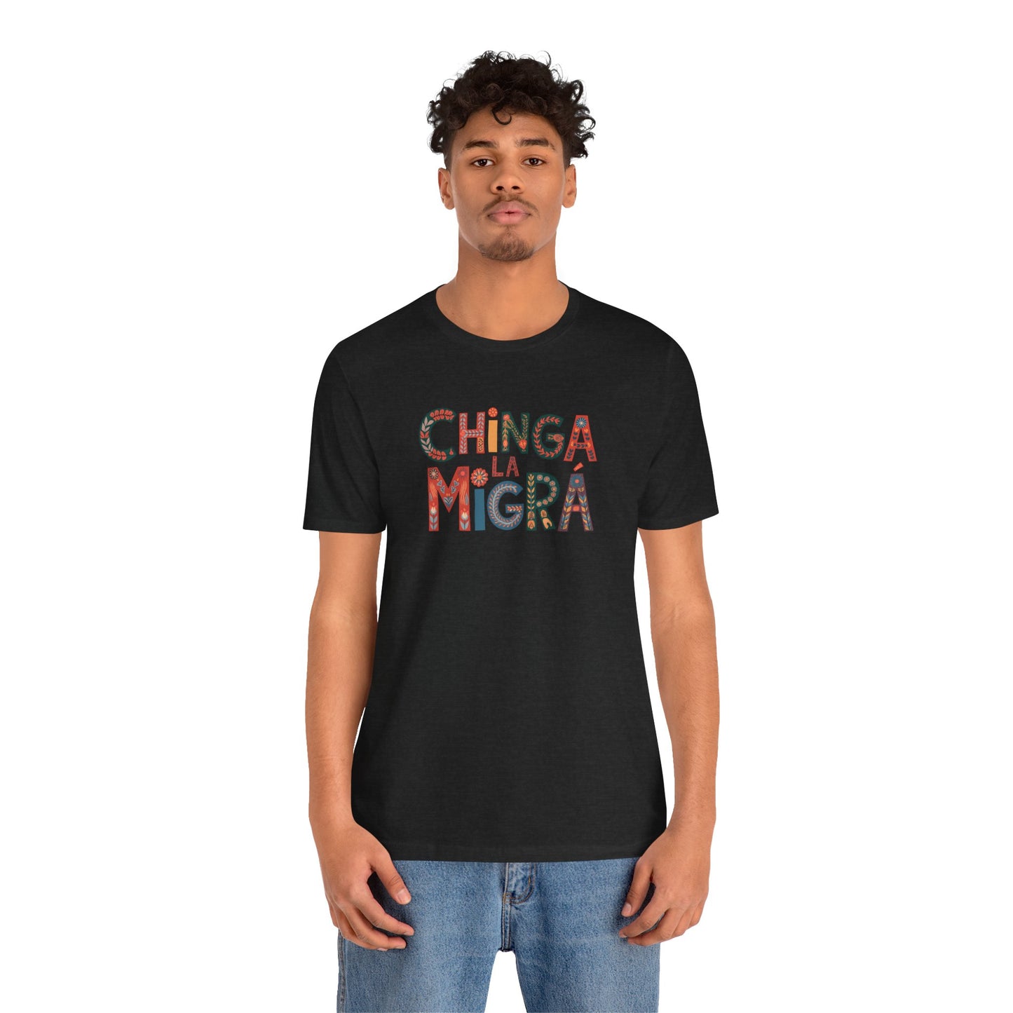 Chinga La Migra Shirt - Political Protest Activist Graphic Tee