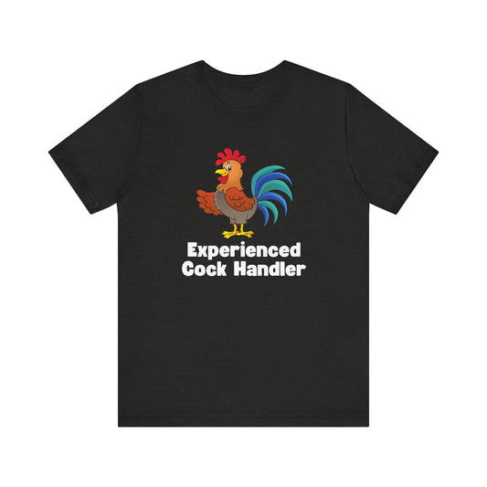 Funny Adult Humor T-Shirt - "Experienced Cock Handler" Cartoon Rooster Design - Goateez Style