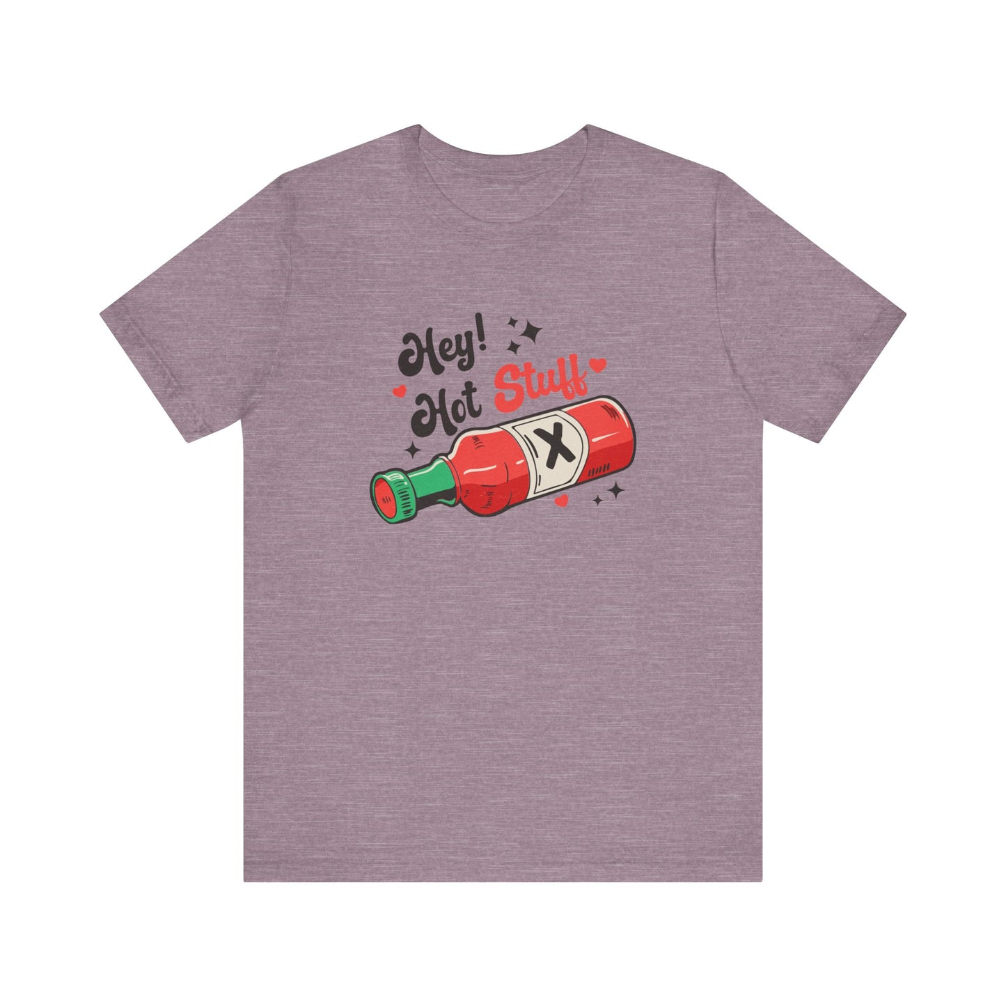 Hey Hot Stuff Shirt - Funny Valentine Hot Sauce Lover Tee - Goateez Style