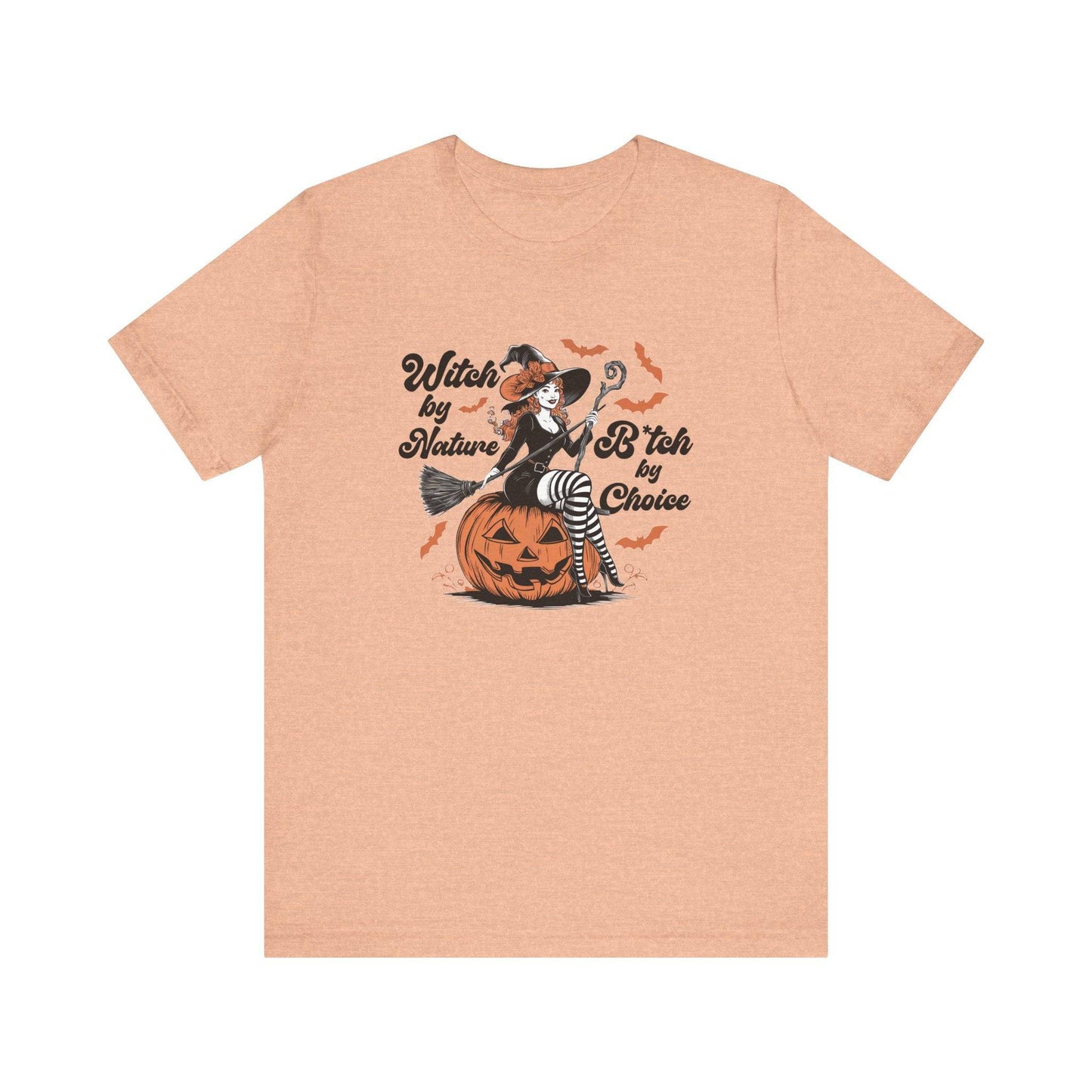 Witch by Nature B*tch by Choice Halloween T-Shirt Funny Gift - Goateez Style