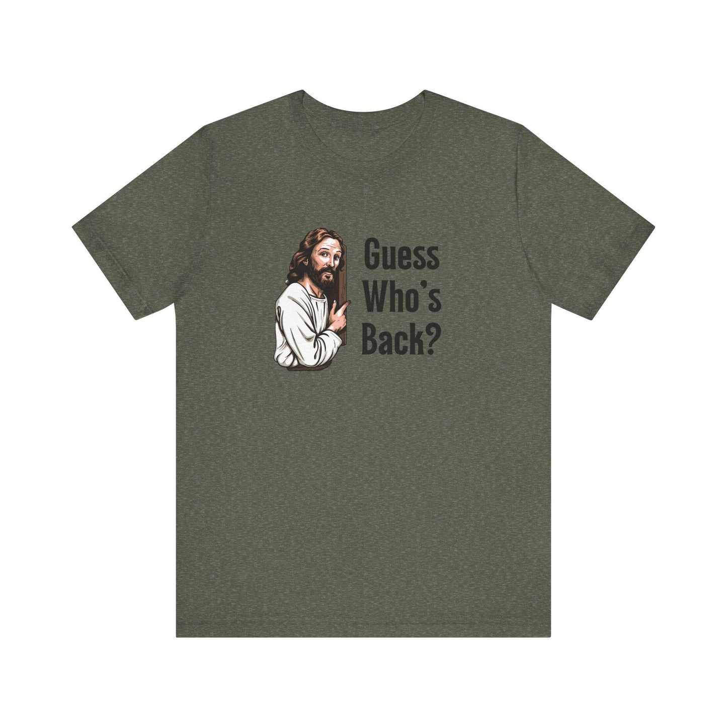 Guess Who's Back Easter T-Shirt - Funny Jesus Resurrection Tee - Goateez Style