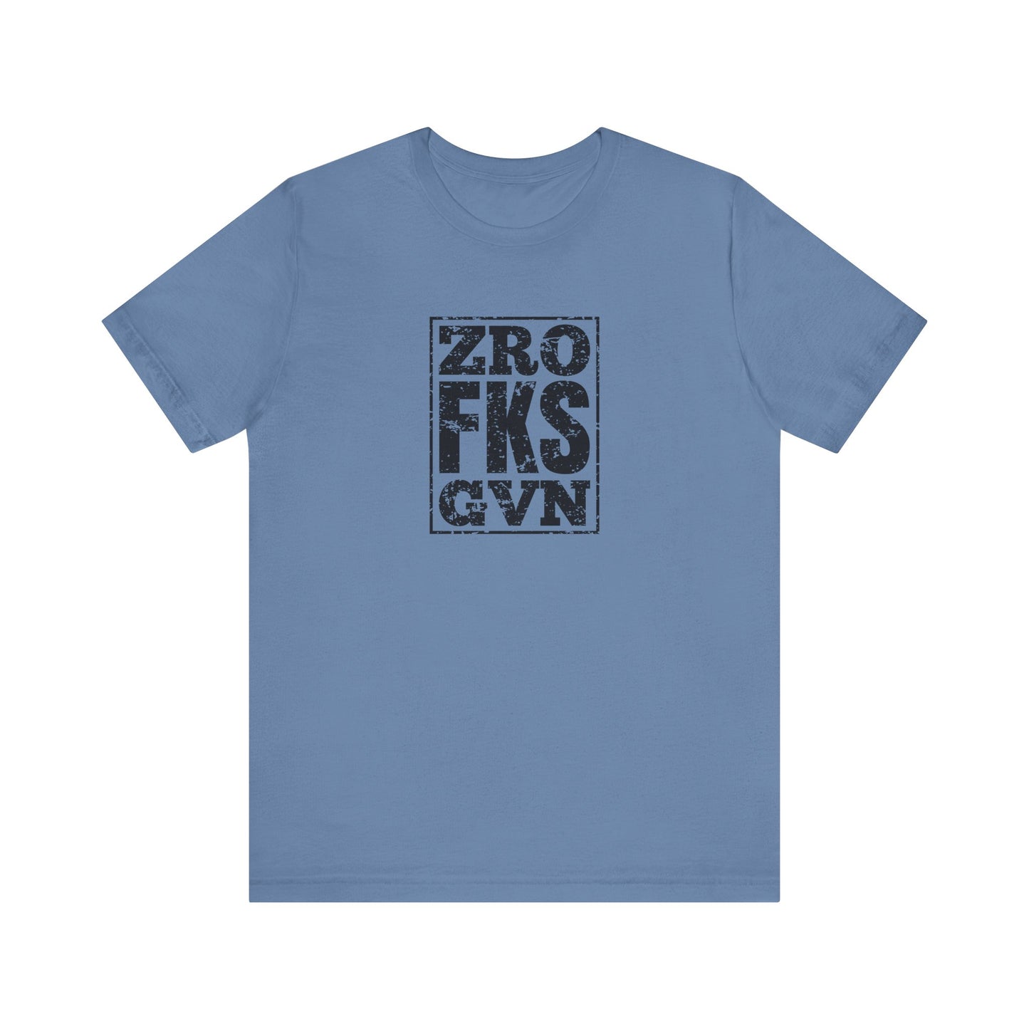 Zero F*cks Given T-Shirt - Funny Sarcastic Attitude Tee