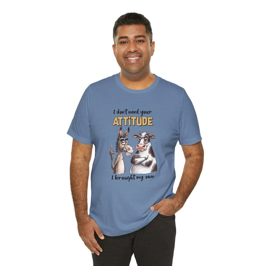 Attitude Shirt - Funny Donkey and Cow Humor Tee - Goateez Style