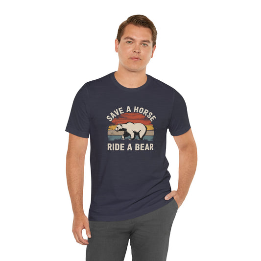 Save a Horse Ride a Bear Shirt - Funny LGBTQ Bear Pride Tee - Goateez Style