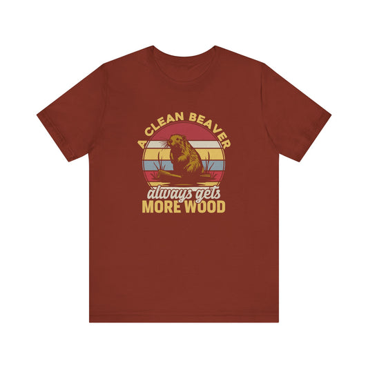 Funny Beaver T-Shirt - A Clean Beaver Always Gets More Wood - Goateez Style