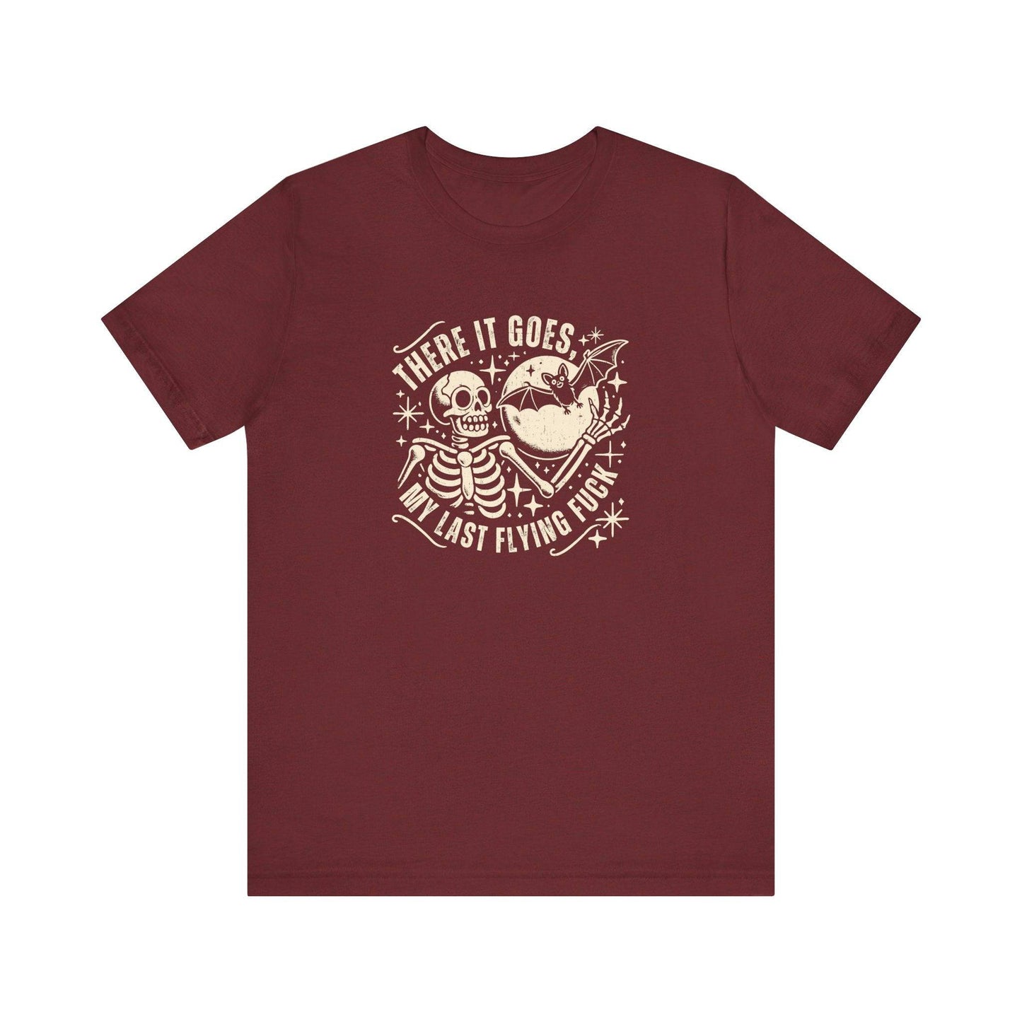There It Goes, My Last Flying Fuck T-Shirt - Humorous Skeleton Tee - Goateez Style
