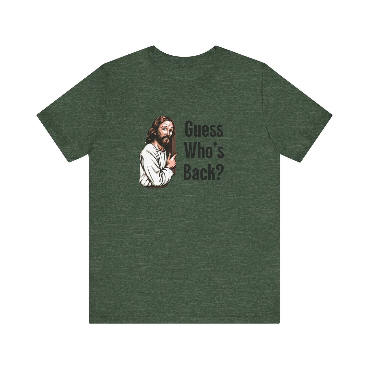 Guess Who's Back Easter T-Shirt - Funny Jesus Resurrection Tee - Goateez Style