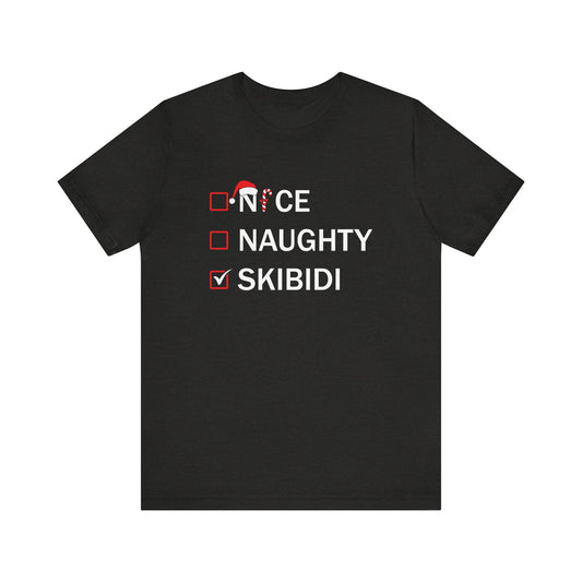 Nice Naughty Skibidi Checklist T-Shirt - Funny Meme Christmas Tee - Goateez Style