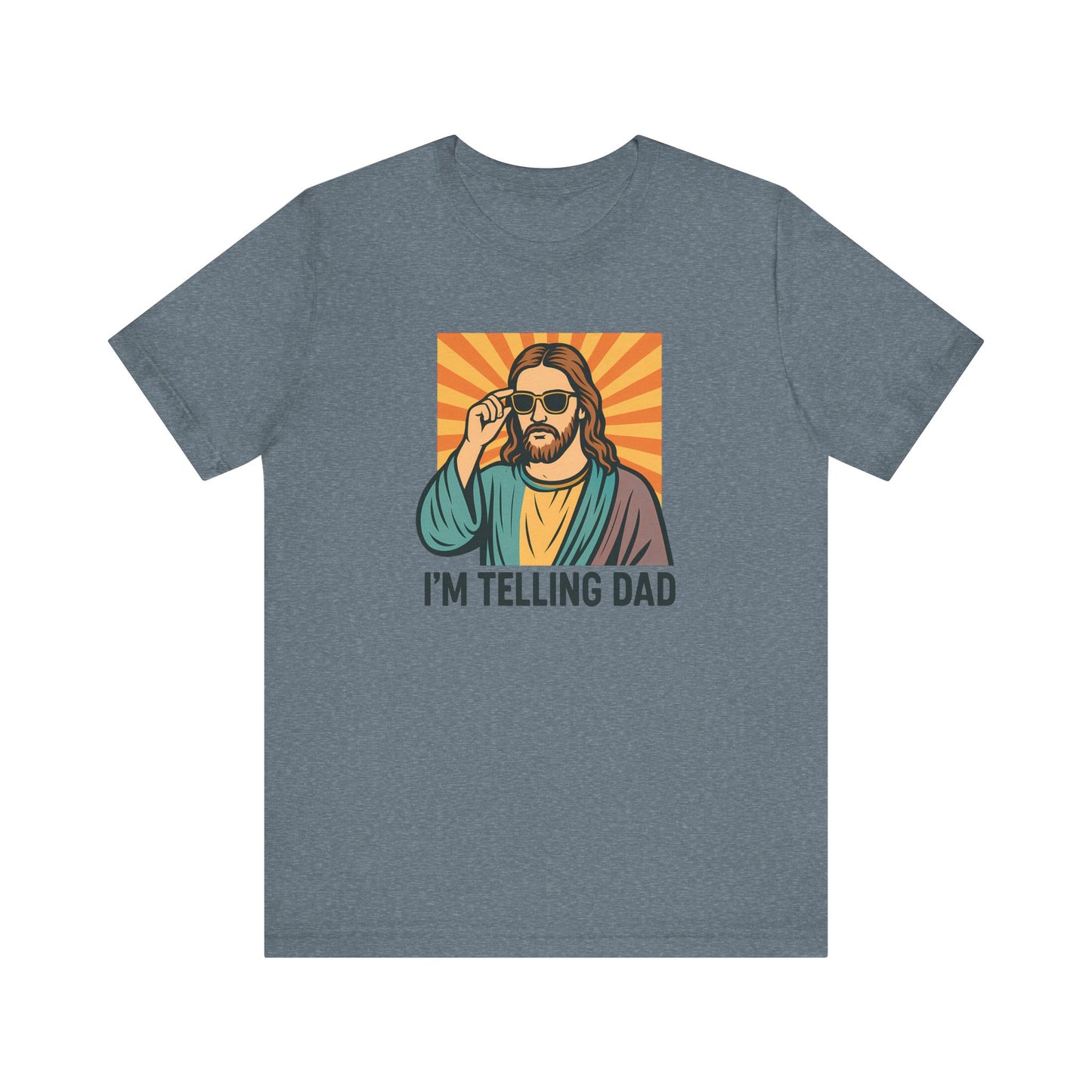 I'm Telling Dad Shirt - Funny Jesus Cool Shades Christian Tee - Goateez Style