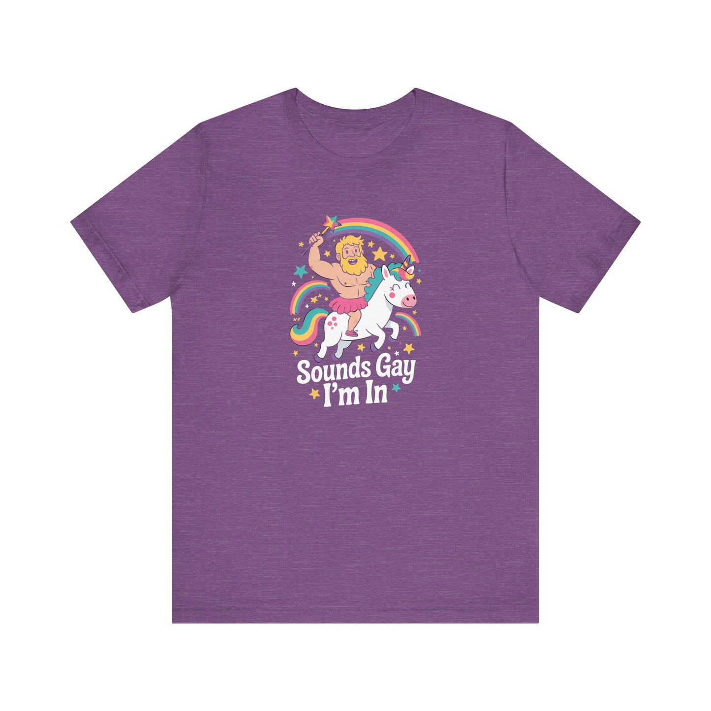 Sounds Gay I'm In Shirt - Funny LGBTQ Rainbow Unicorn Tee - Goateez Style