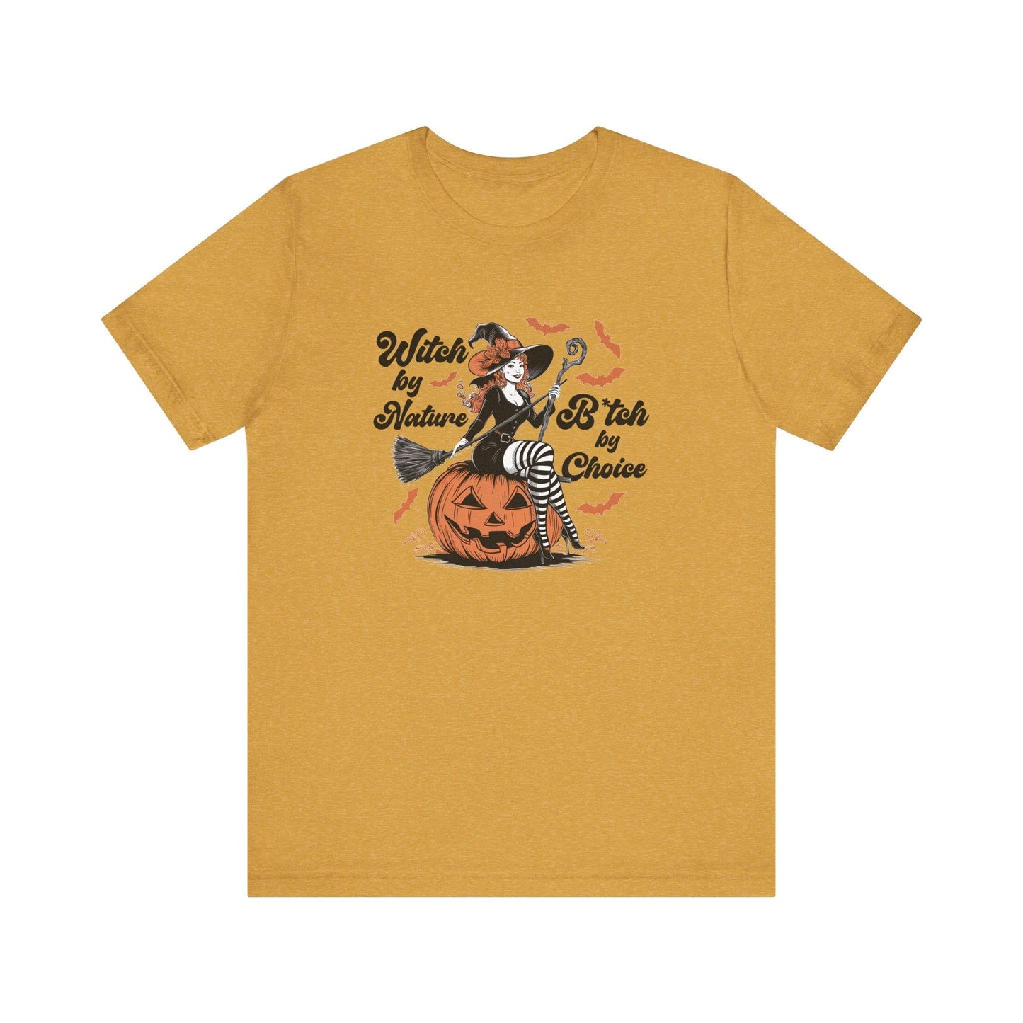 Witch by Nature B*tch by Choice Halloween T-Shirt Funny Gift - Goateez Style