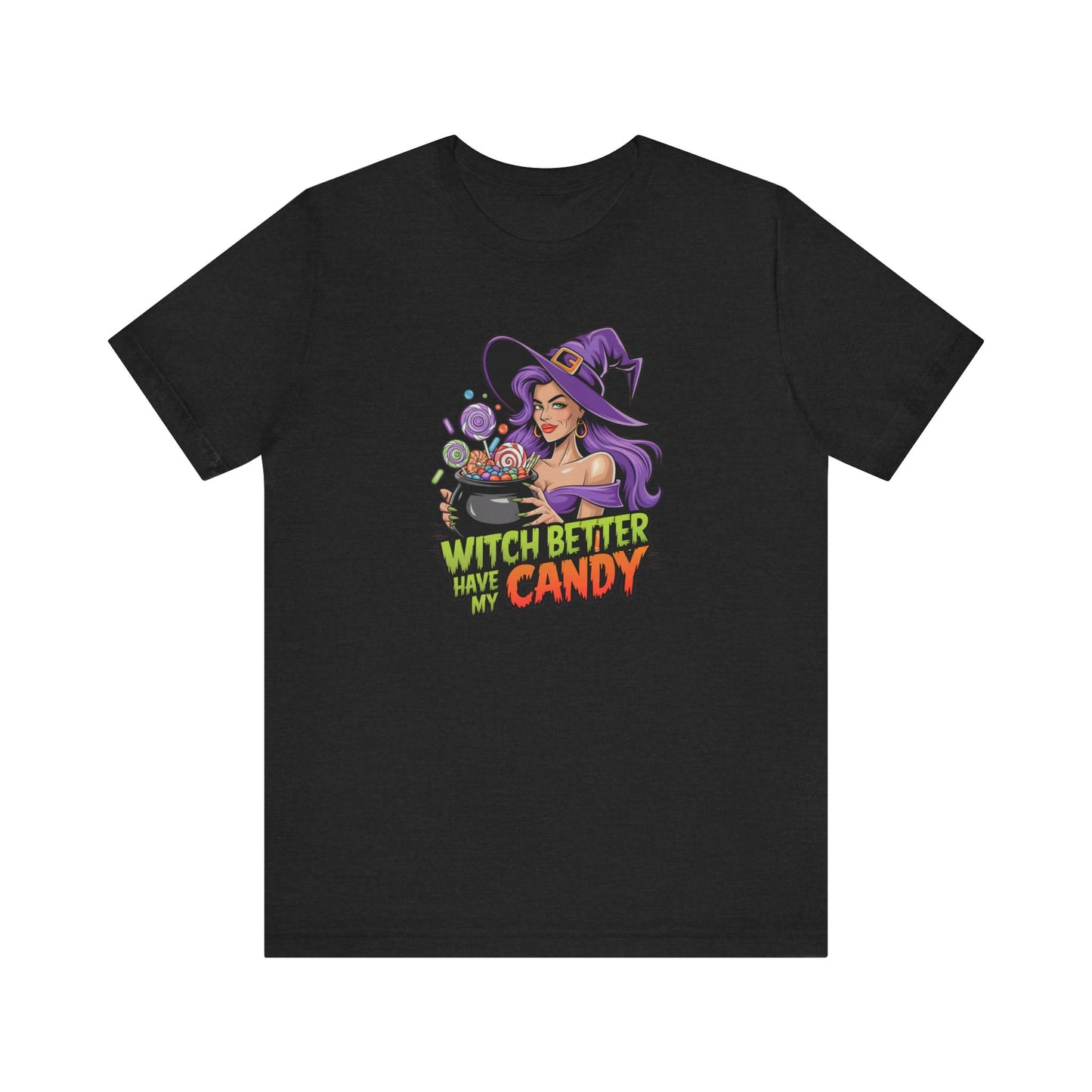 Witch Better Have My Candy T-Shirt - Funny Sexy Halloween Innuendo Tee - Goateez Style