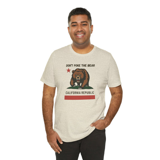 YES on Prop 50 Shirt - Don't Poke the Bear California Activist Tee - Goateez Style