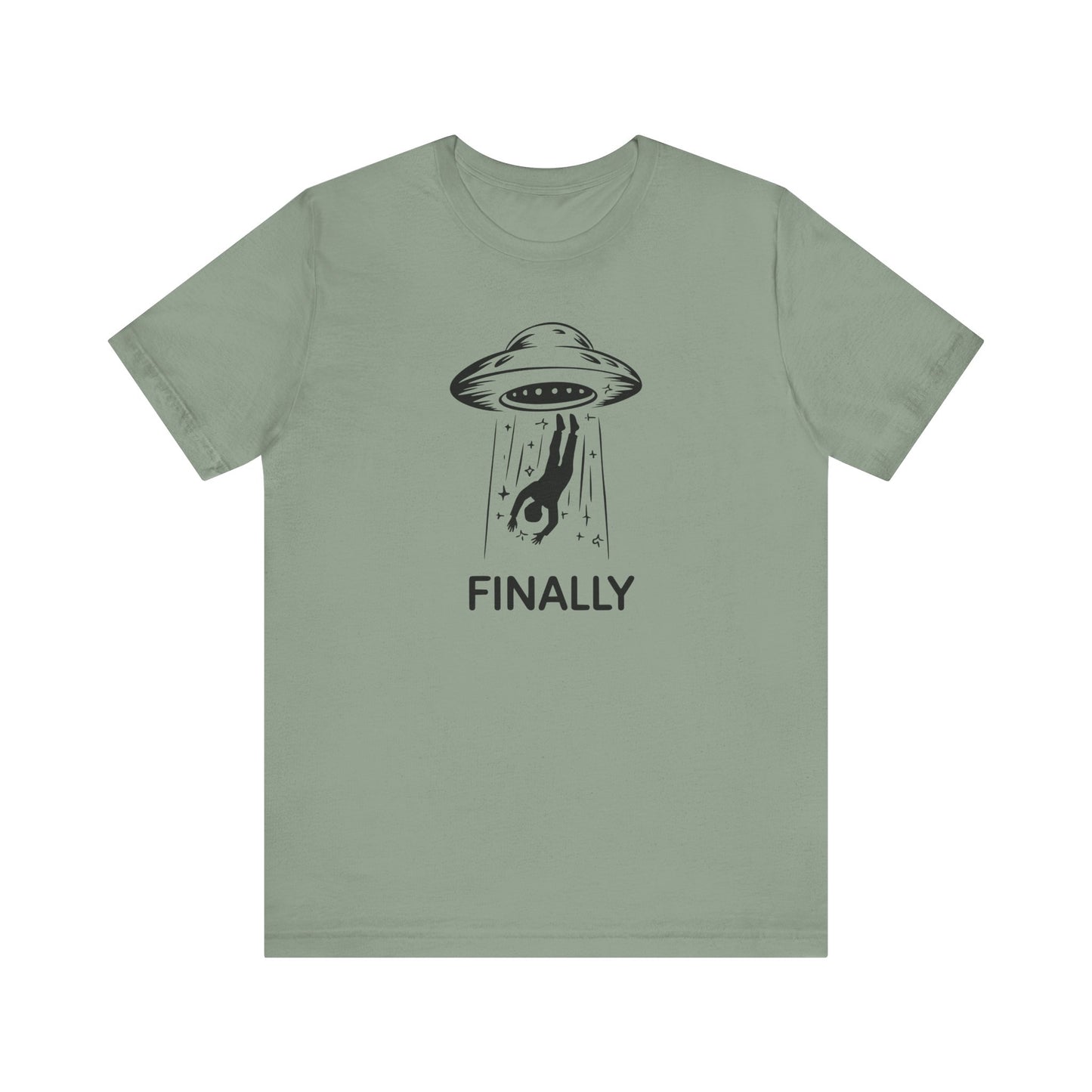 Finally Some Good News Shirt - Alien Abduction Humor - Goateez Style