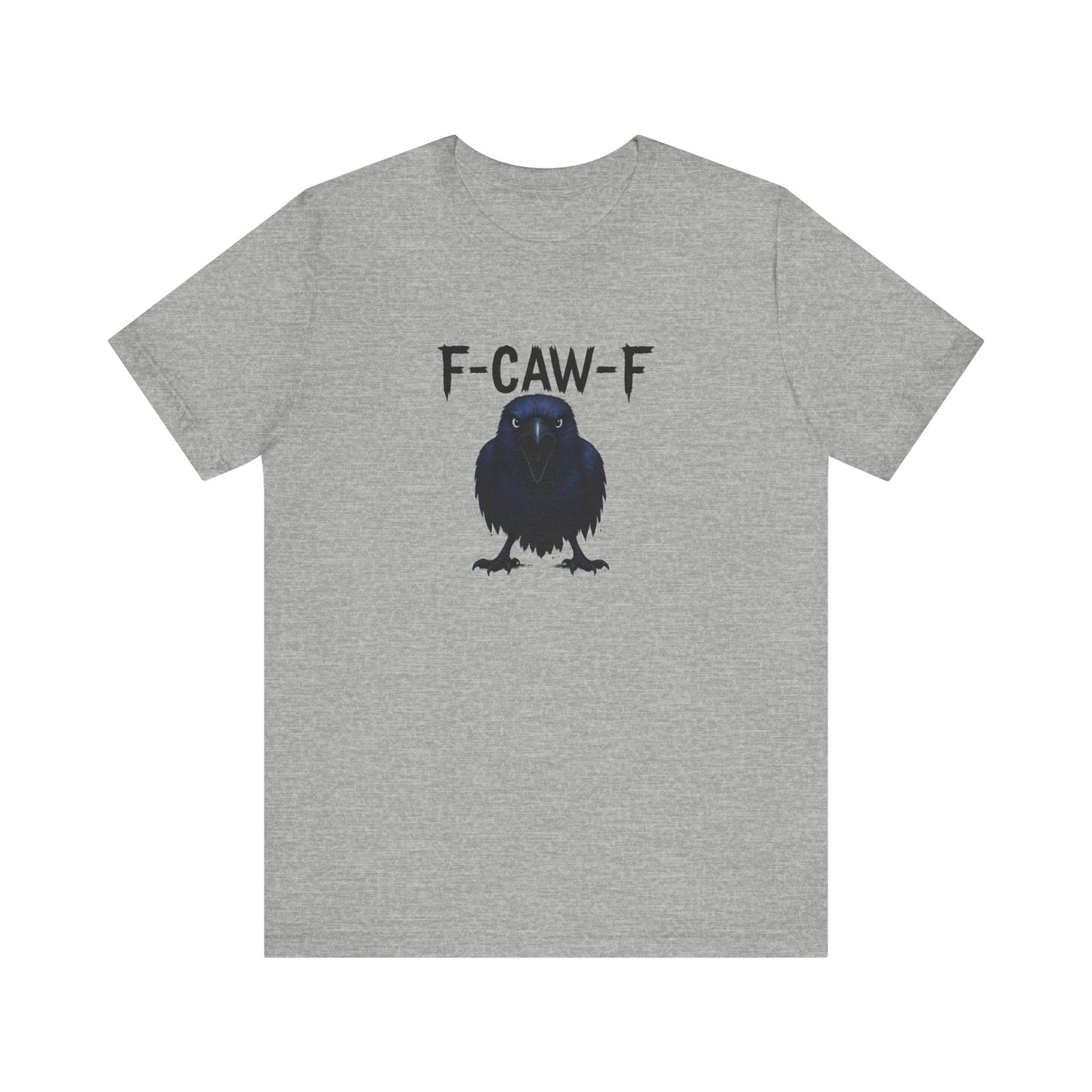F-CAW-F Crow Shirt - Funny Raven Gothic Humor T-Shirt - Goateez Style