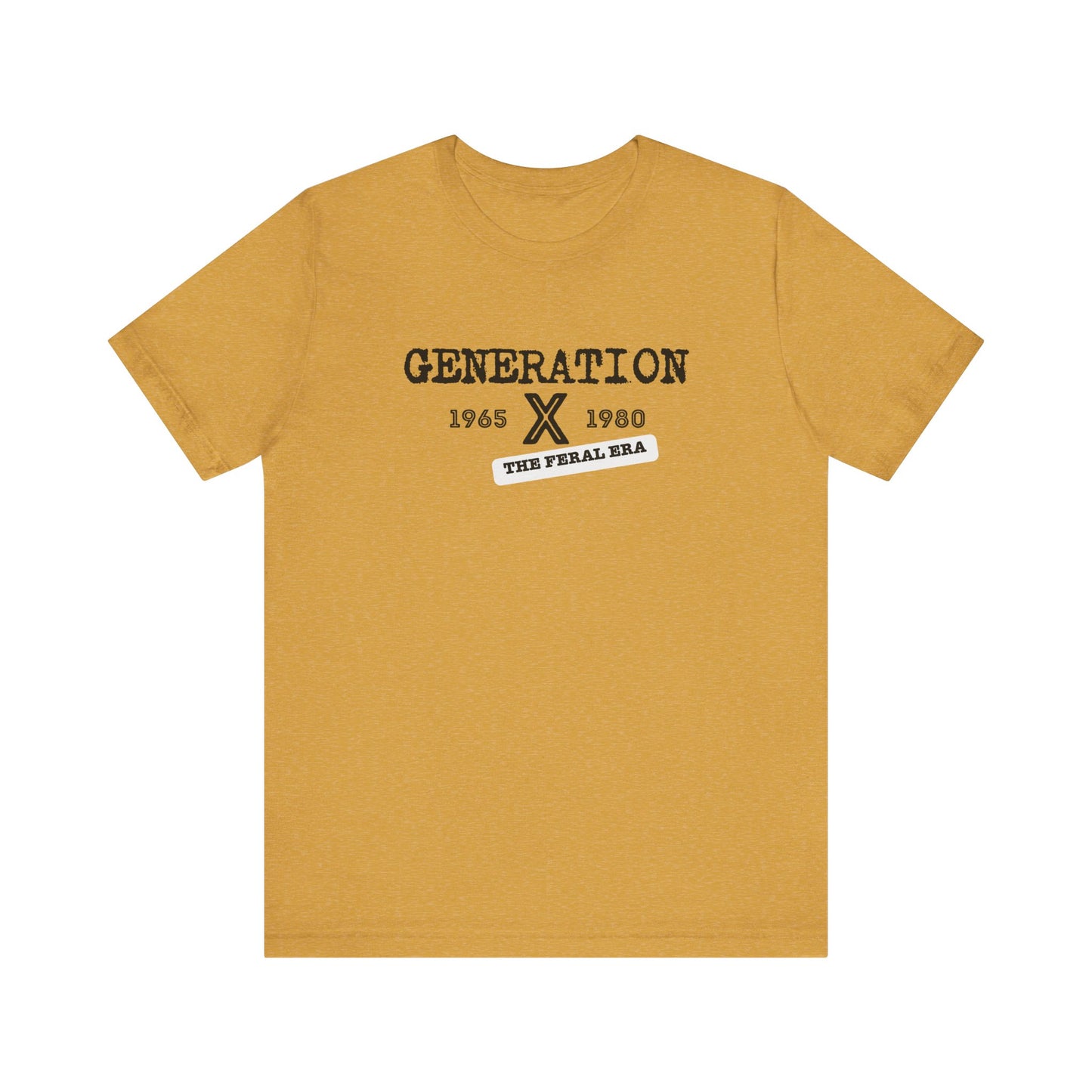 Generation X 1965-1980 The Feral Era T-Shirt - Nostalgic Retro Design
