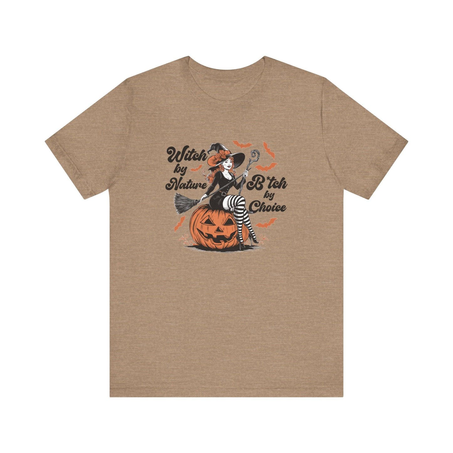 Witch by Nature B*tch by Choice Halloween T-Shirt Funny Gift - Goateez Style