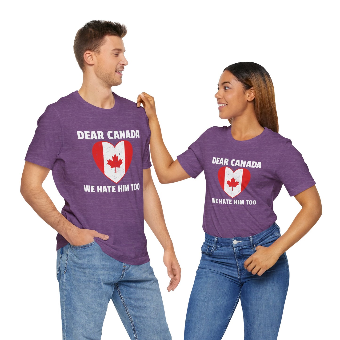 Dear Canada Shirt - Anti Trump Funny Political Tee