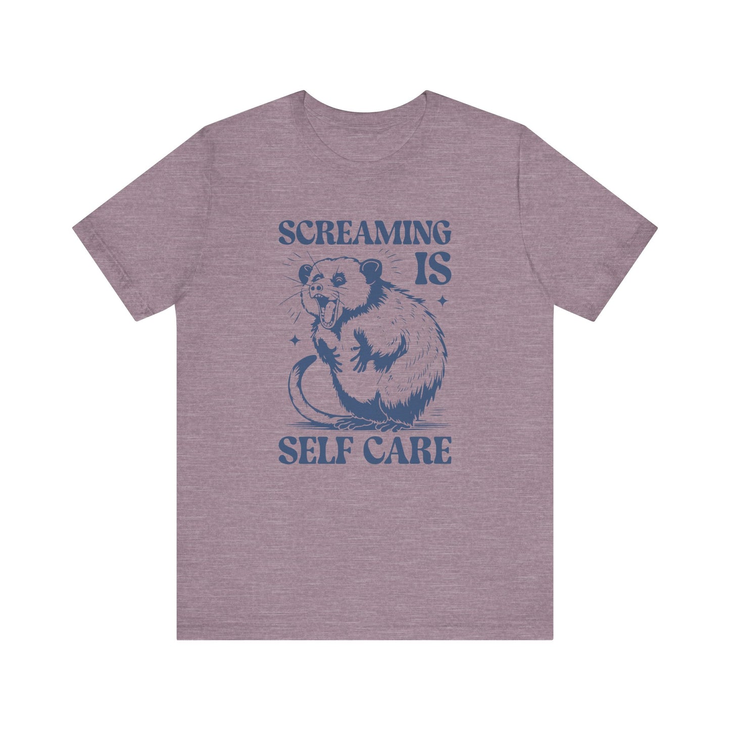 Screaming Is Self Care Shirt - Funny Possum Humor Tee - Goateez Style