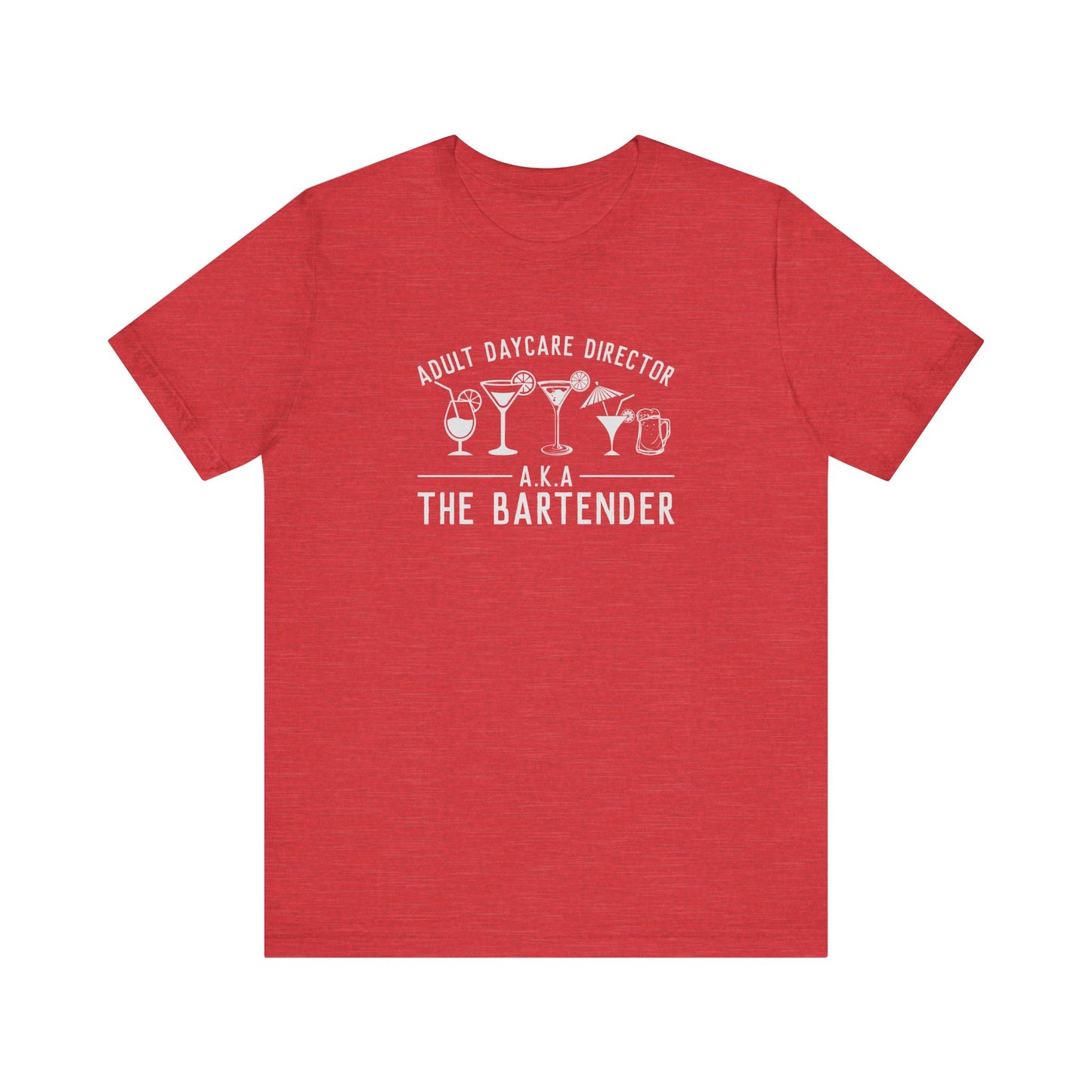 Adult Daycare Director Bartender Funny Drinking Tee - Goateez Style