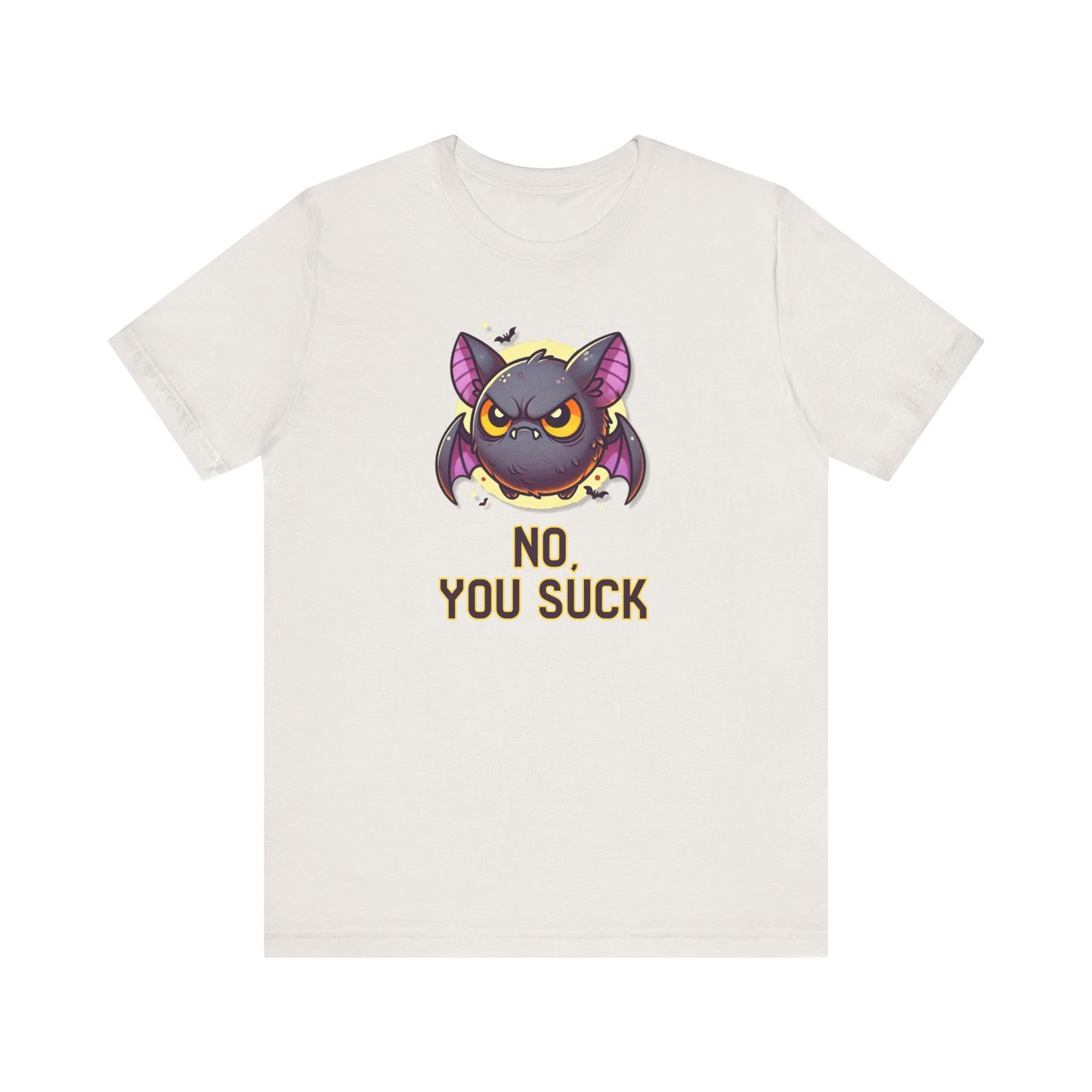 No, You Suck Halloween T-Shirt - Funny Bat Innuendo Tee - Goateez Style