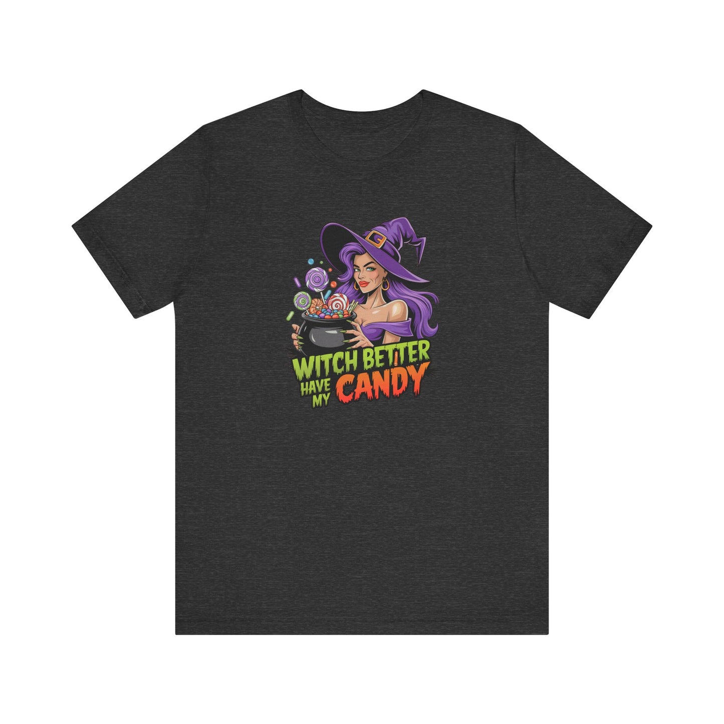 Witch Better Have My Candy T-Shirt - Funny Sexy Halloween Innuendo Tee - Goateez Style