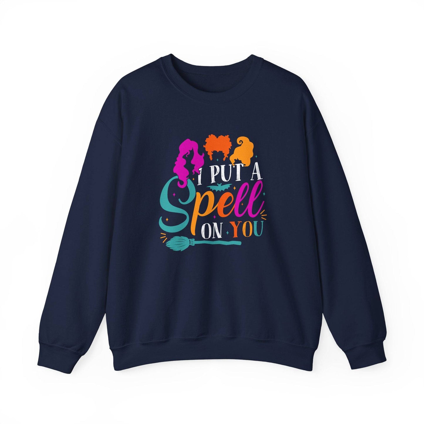 I Put a Spell on You Sweatshirt - Sanderson Sisters Inspired Design - Goateez Style