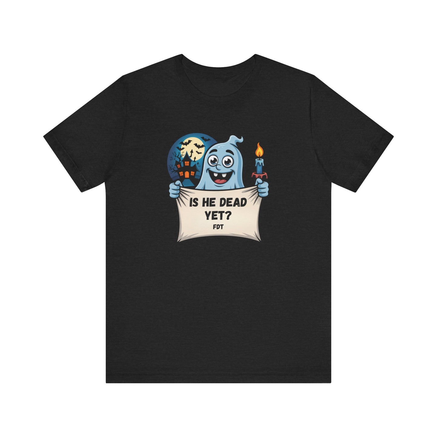 Funny Ghost Halloween T-Shirt - Is He Dead Yet Tee