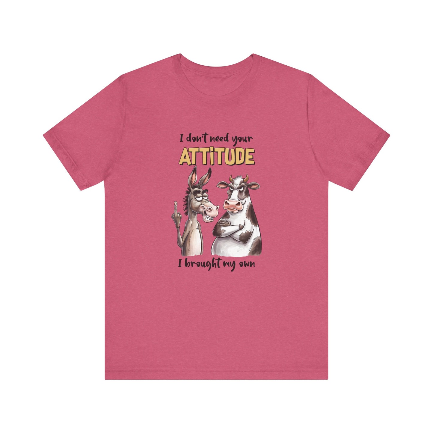 Attitude Shirt - Funny Donkey and Cow Humor Tee