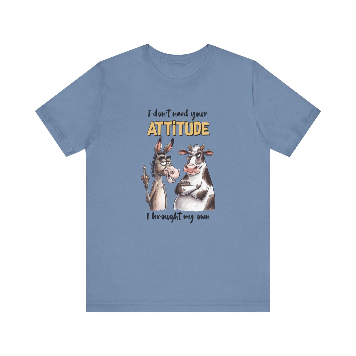 Attitude Shirt - Funny Donkey and Cow Humor Tee
