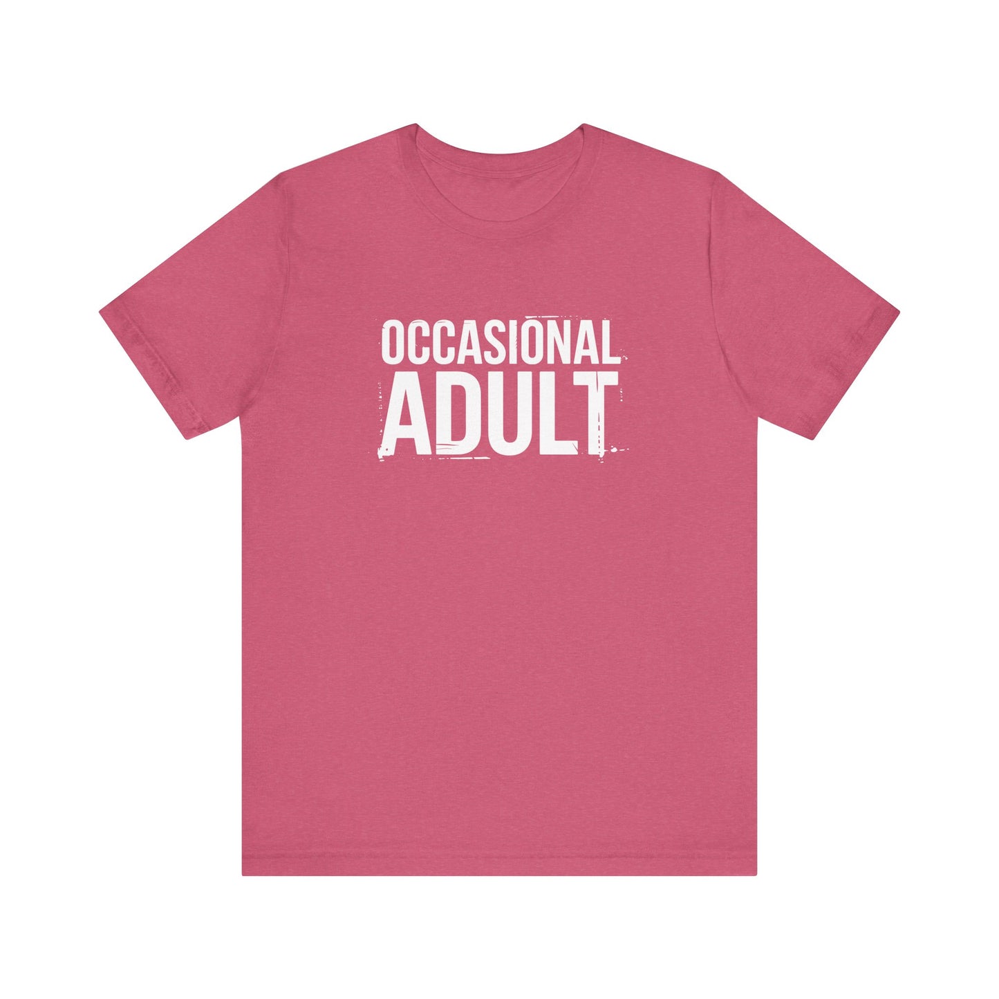 Occasional Adult Funny Shirt - Reluctant Adulting Tee for Lazy Grownups & Humor Lovers - Goateez Style