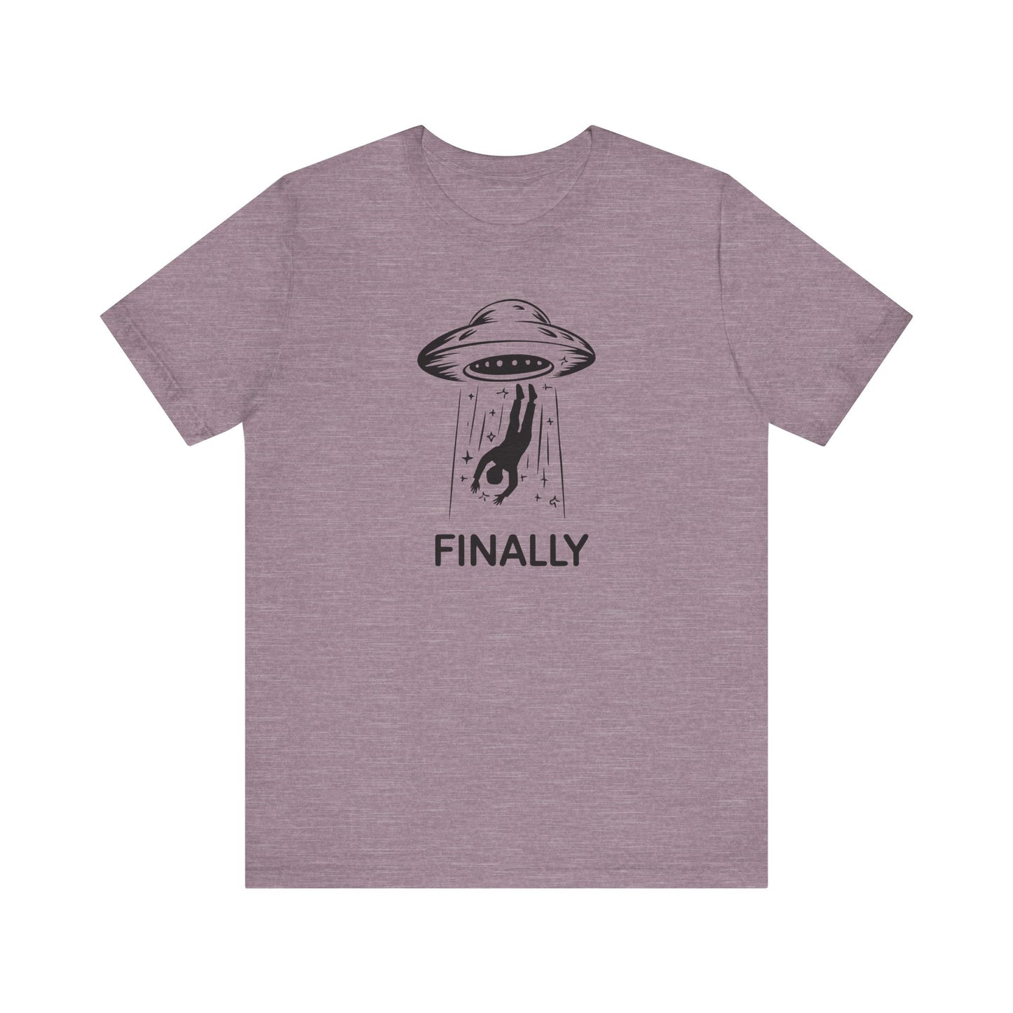 Finally Some Good News Shirt - Alien Abduction Humor - Goateez Style