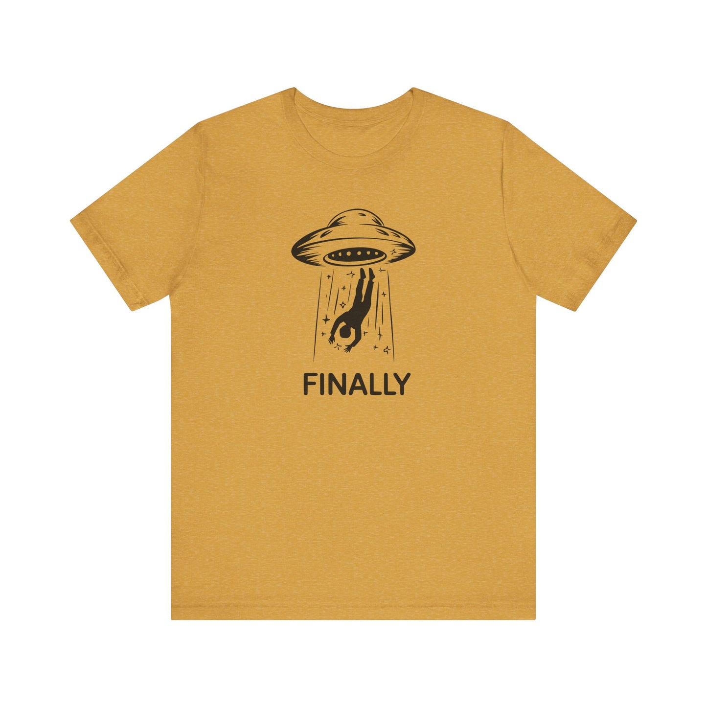 Finally Some Good News Shirt - Alien Abduction Humor - Goateez Style