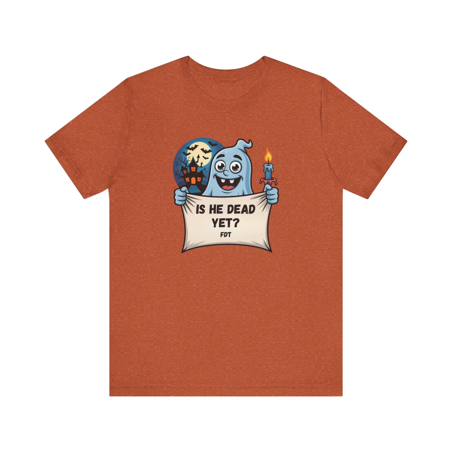 Funny Ghost Halloween T-Shirt - Is He Dead Yet Tee