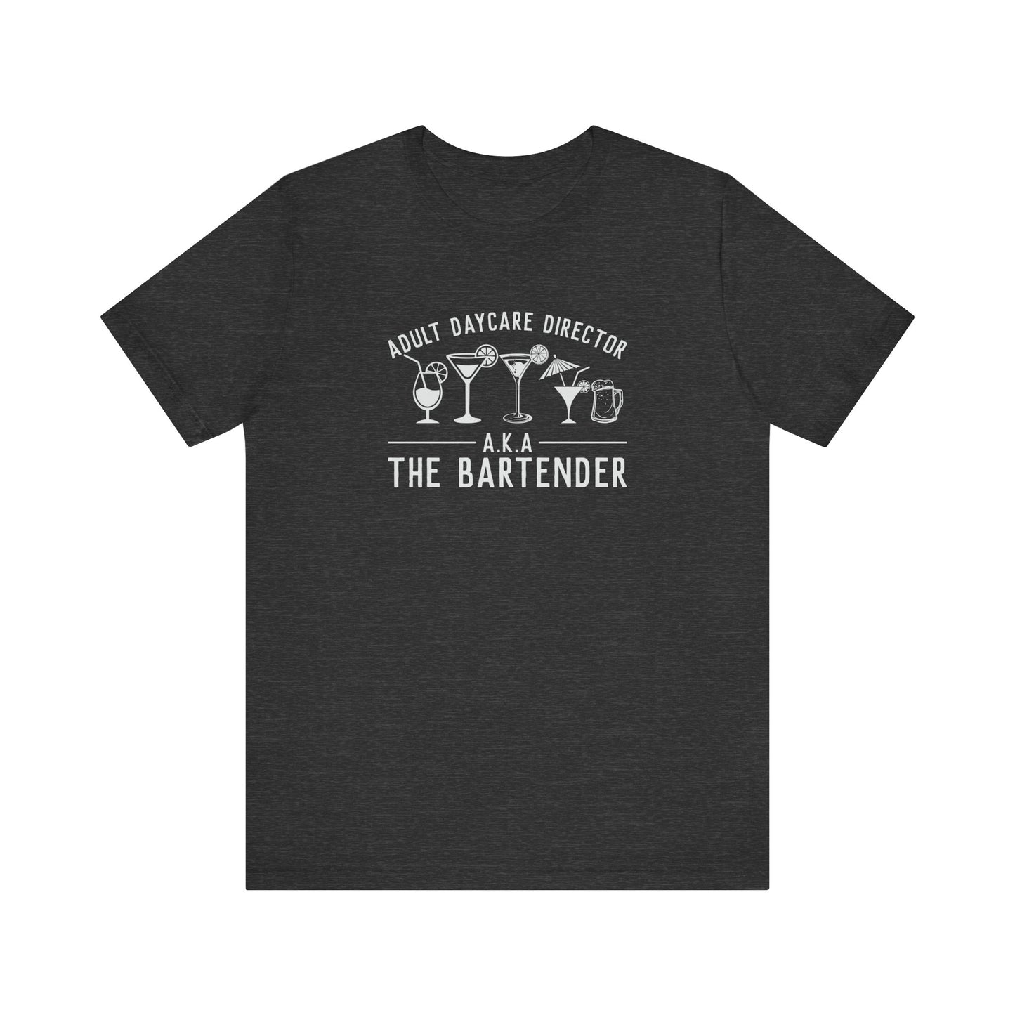 Adult Daycare Director Bartender Funny Drinking Tee - Goateez Style