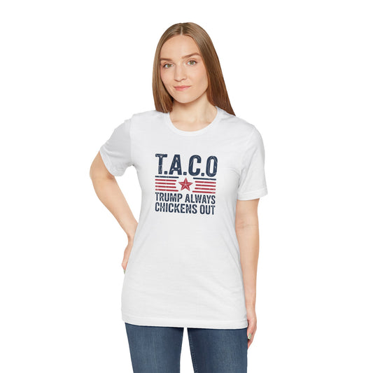 TACO Shirt - Trump Always Chickens Out Tee, Political Satire T-Shirt - Goateez Style