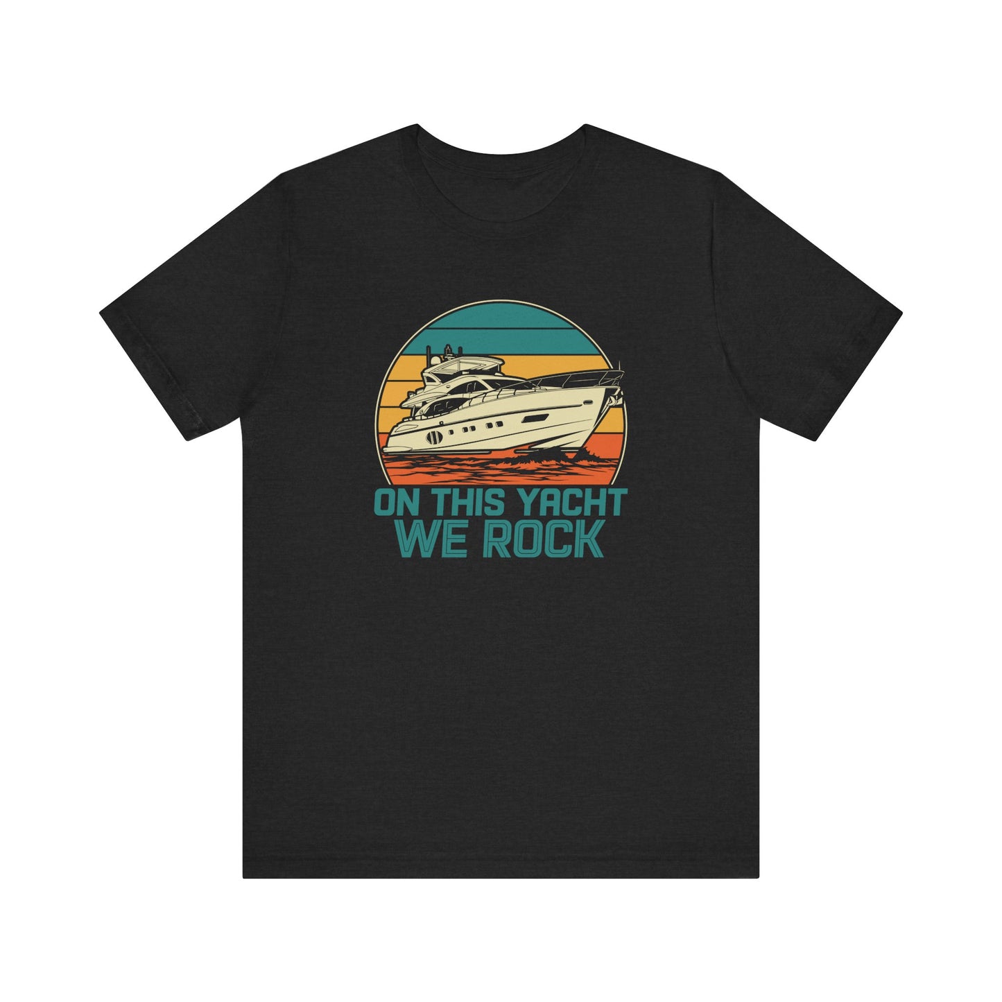 On This Yacht We Rock Shirt, Funny Yacht Rock Tee - Goateez Style