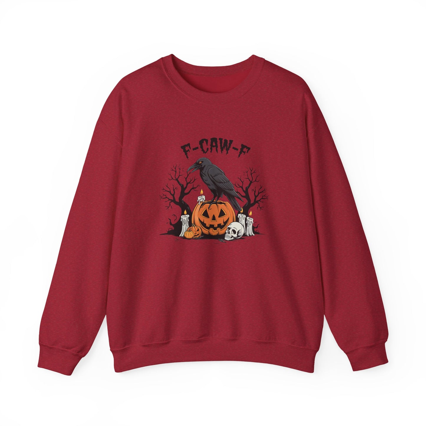 F-Caw-F Raven Sweatshirt - Funny Gothic Crow Halloween Pullover