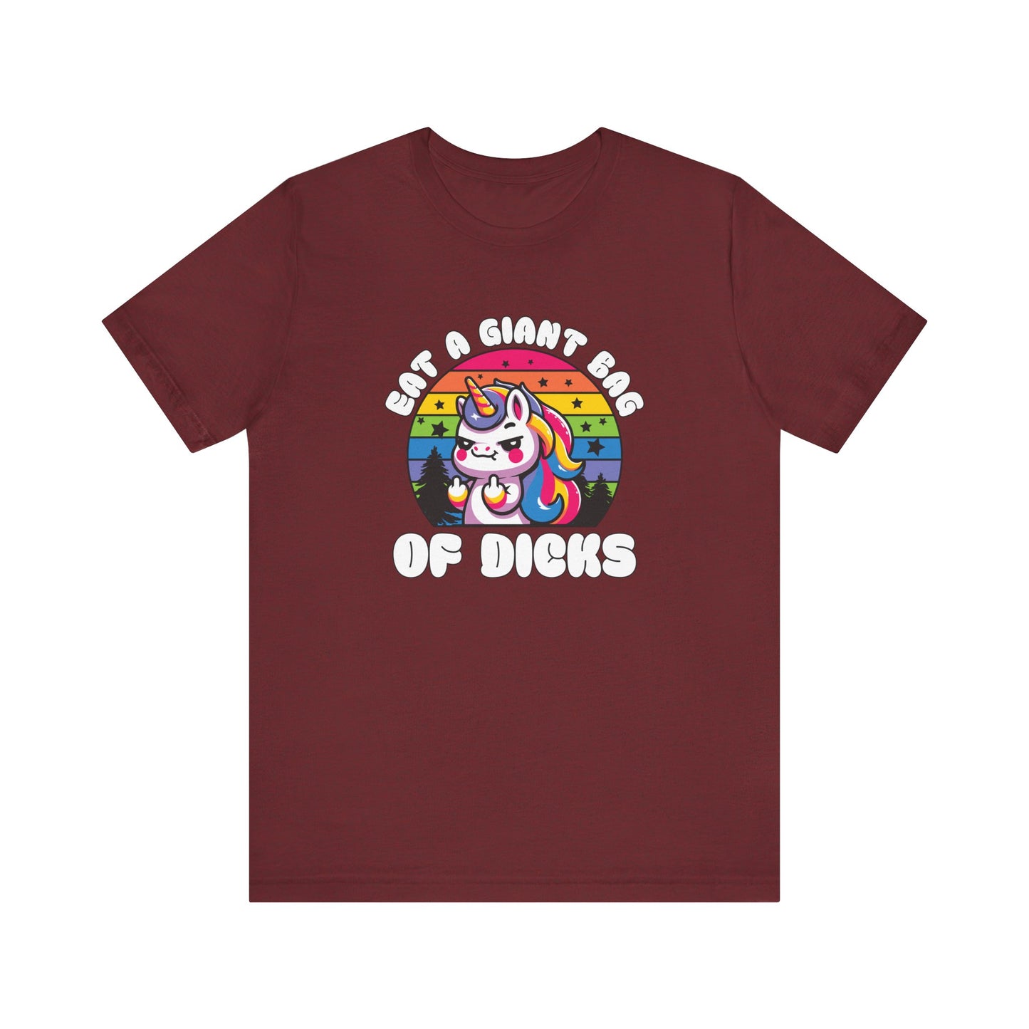 Eat a Giant Bag of Dicks Unicorn T-Shirt - Funny Adult Humor Tee