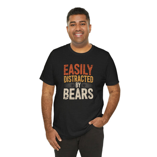 Easily Distracted By Bears Shirt - Funny LGBTQ Bear Tee - Goateez Style