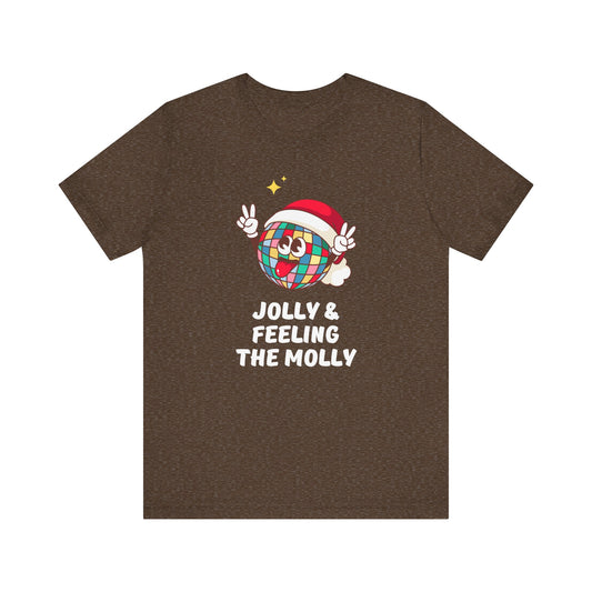 Jolly & Feeling the Molly Disco Shirt - Funny Rave Party Tee - Goateez Style