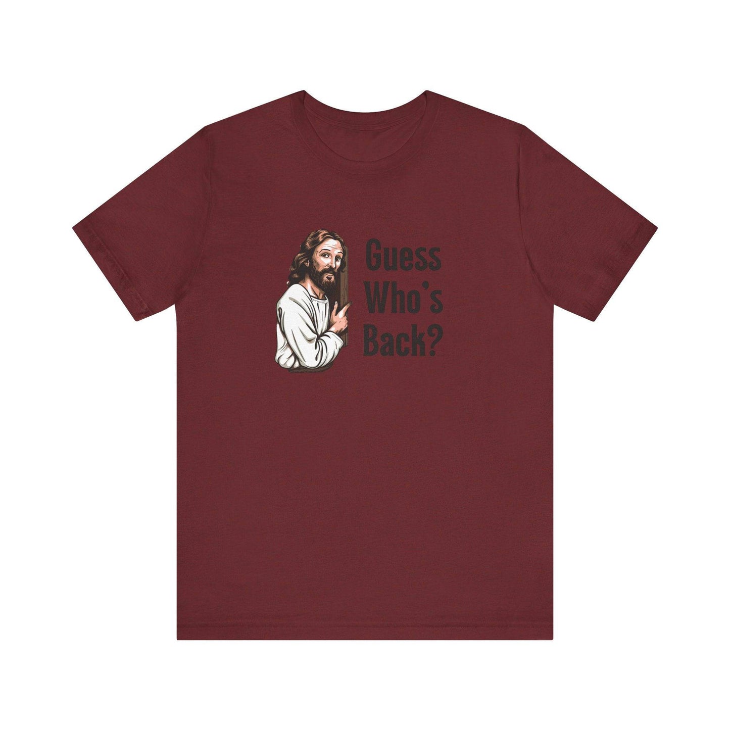 Guess Who's Back Easter T-Shirt - Funny Jesus Resurrection Tee - Goateez Style