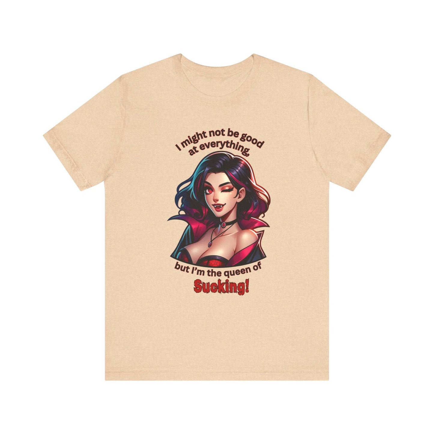 Queen of Sucking Halloween T-Shirt - Sexy Vampire Adult Humor Tee - Goateez Style