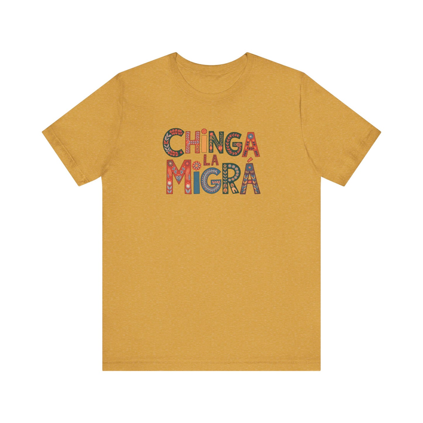 Chinga La Migra Shirt - Political Protest Activist Graphic Tee