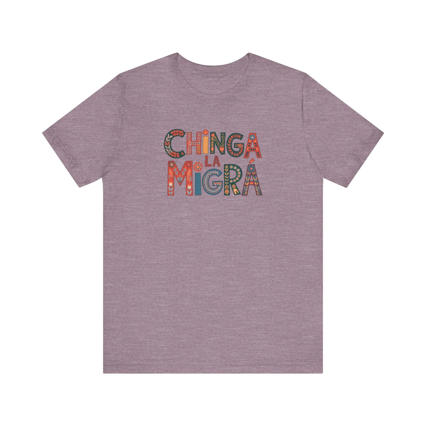 Chinga La Migra Shirt - Political Protest Activist Graphic Tee