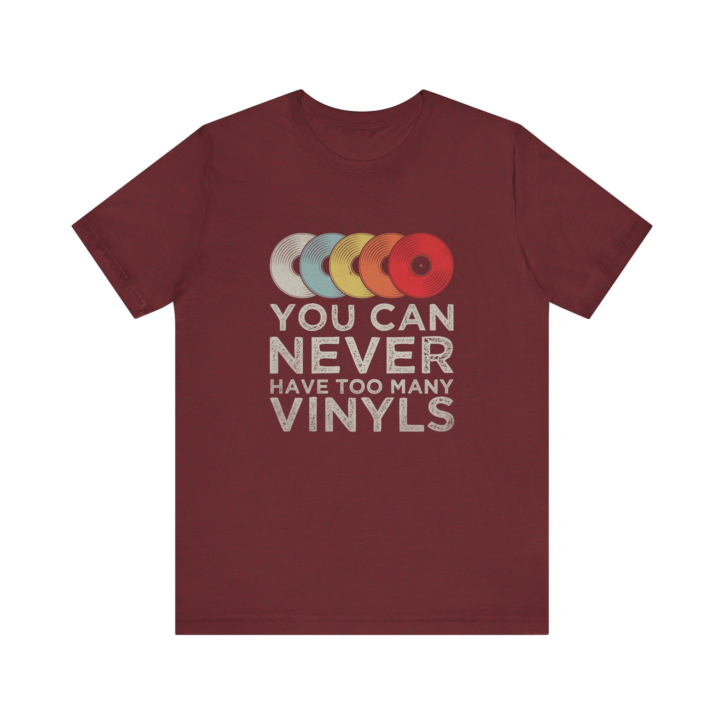 You Can Never Have Too Many Vinyls T-Shirt | Retro Music Tee - Goateez Style