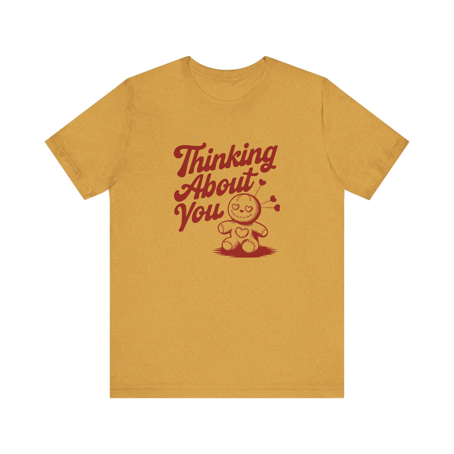 Thinking About You Shirt - Funny Gothic Breakup Voodoo Tee
