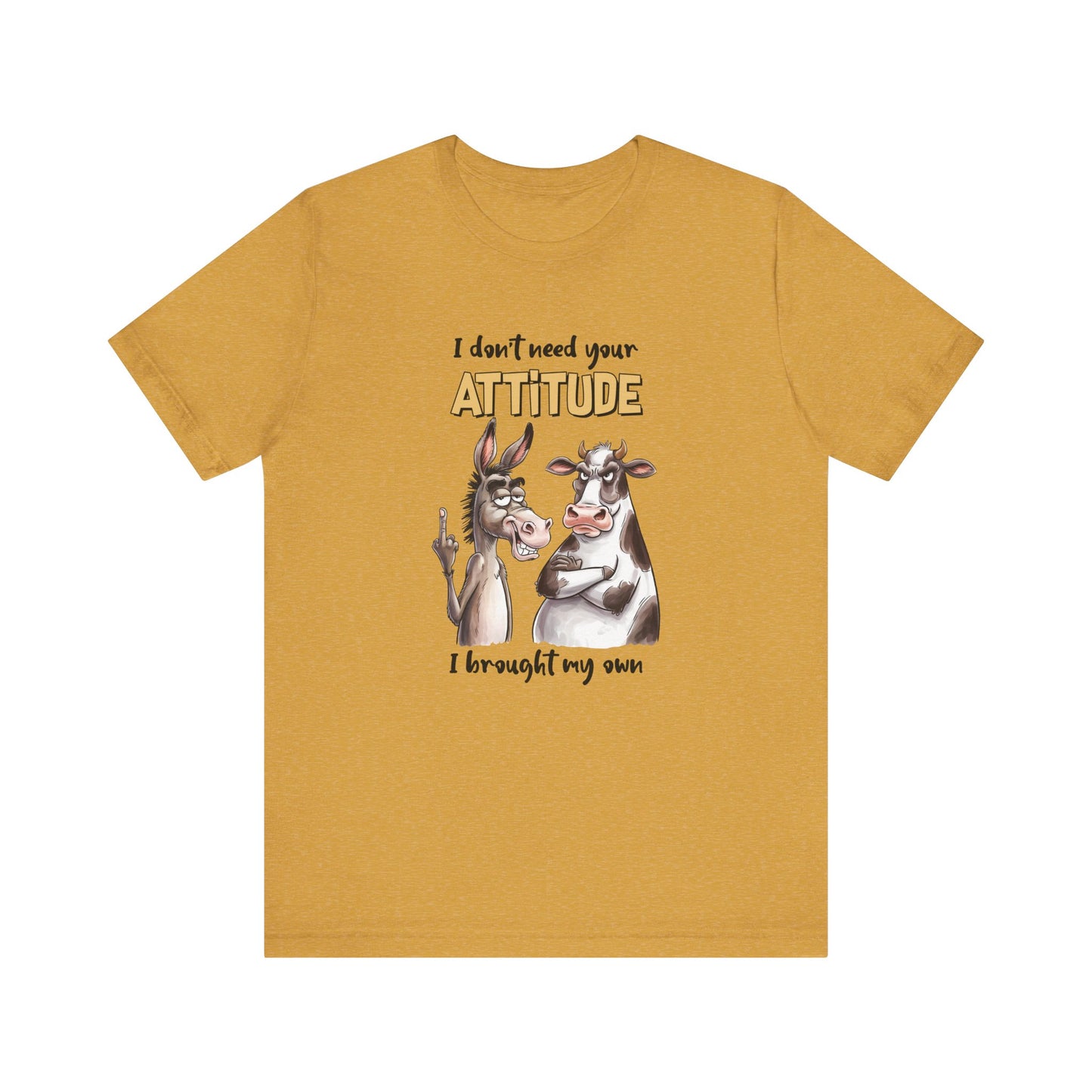 Attitude Shirt - Funny Donkey and Cow Humor Tee