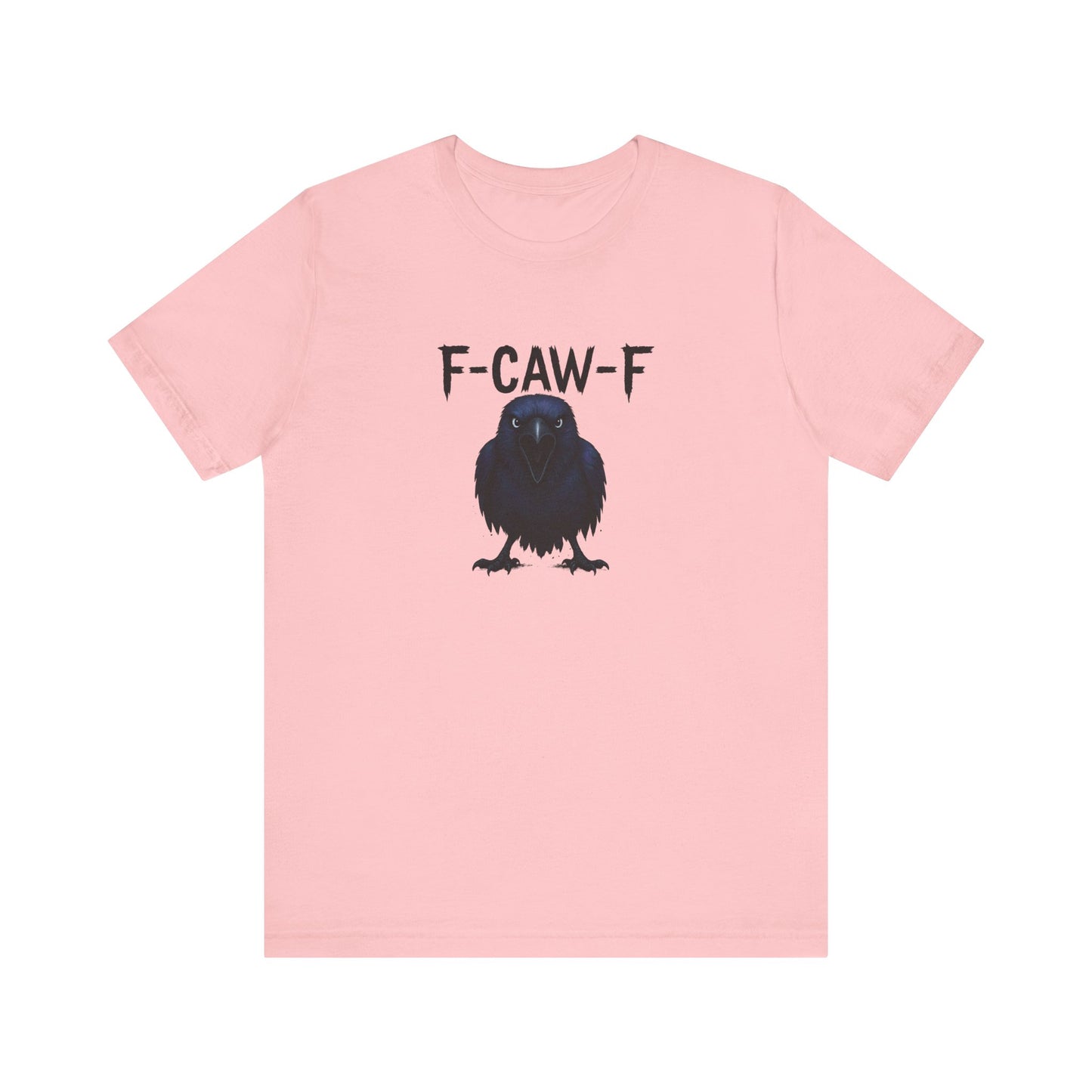 F-CAW-F Crow Shirt - Funny Raven Gothic Humor T-Shirt - Goateez Style
